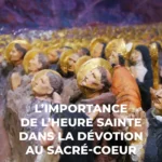 Les saints du Sacré-Cœur, nos guides et amis