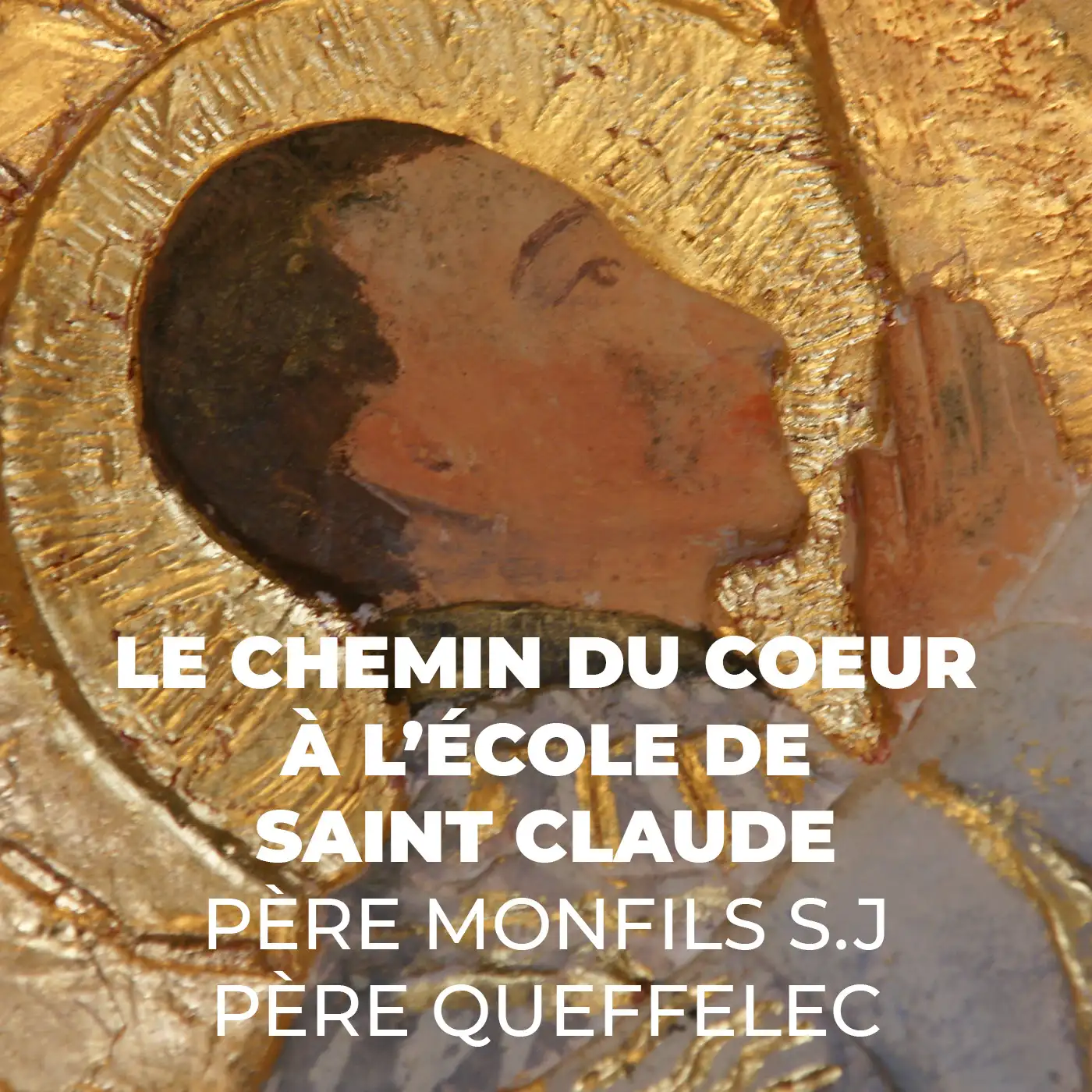 Le chemin du Coeur à l’école de saint Claude episode artwork
