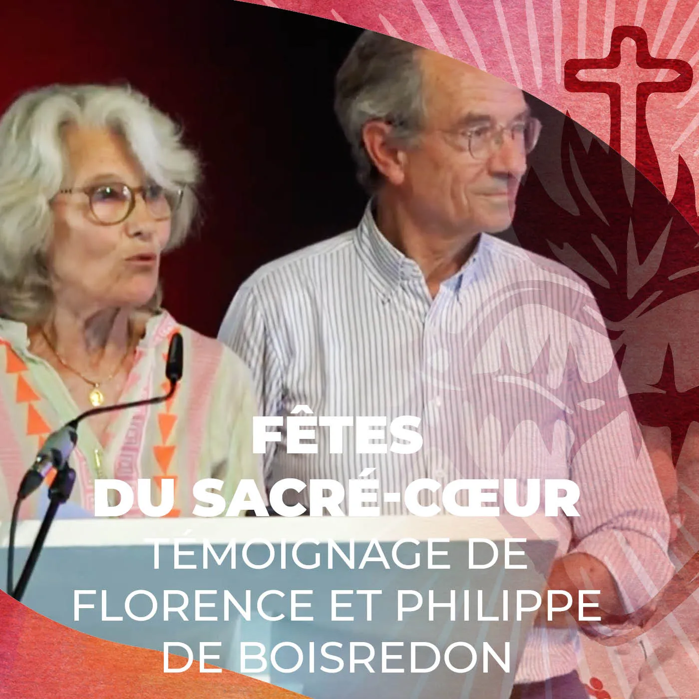 Témoignage de Florence et Philippe de Boisredon sur la consécration episode artwork
