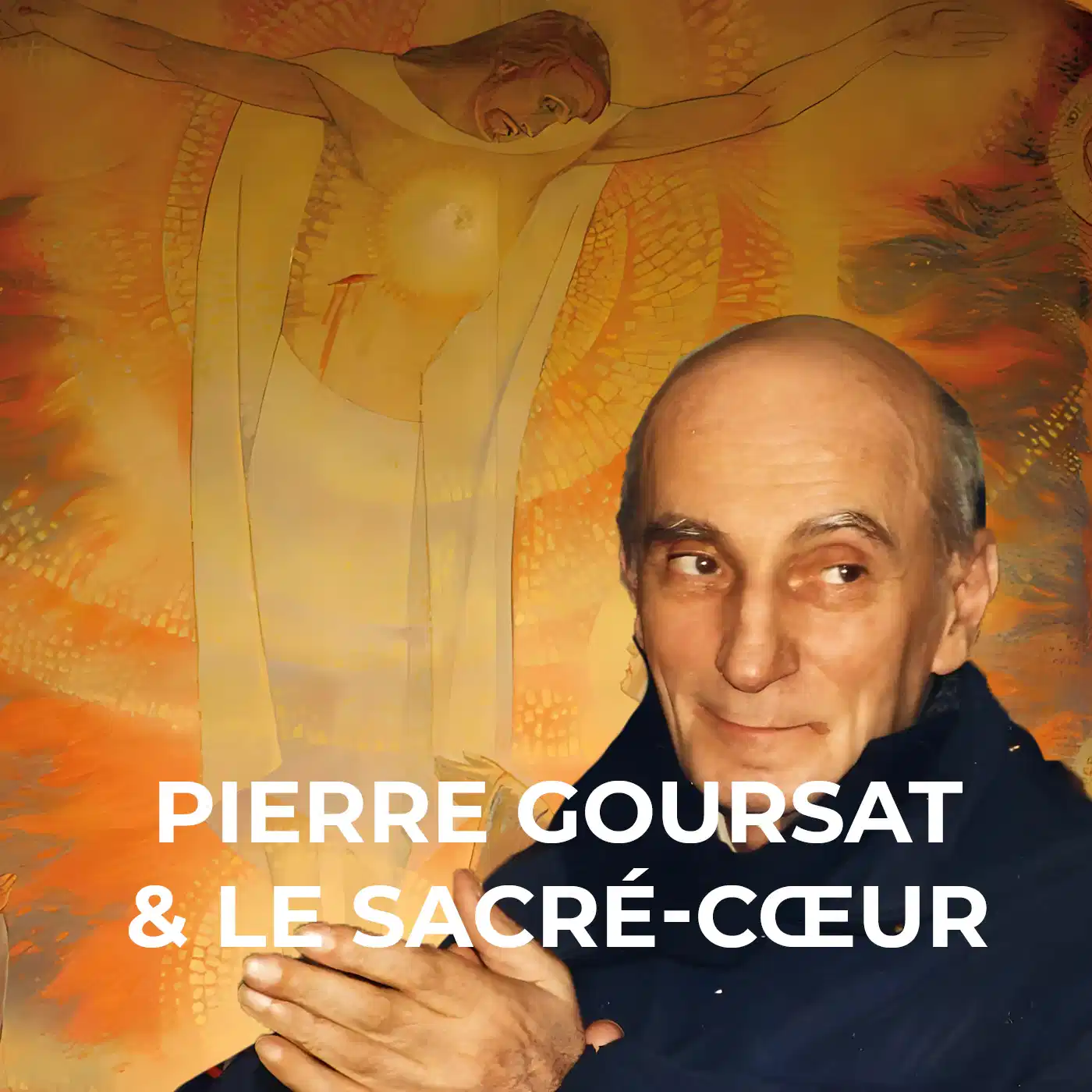Pierre Goursat et le Sacré-Cœur podcast artwork